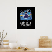 Poster Focus Sur Les Bonnes Choses Positive Pun Dark BG (Cuisine)
