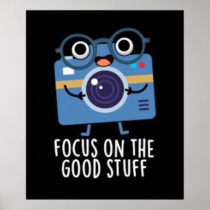 Poster Focus Sur Les Bonnes Choses Positive Pun Dark BG