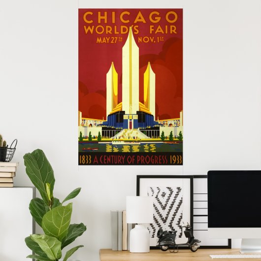 Poster Foire du monde de Chicago. Un siècle de progrès (Bureau à domicile)