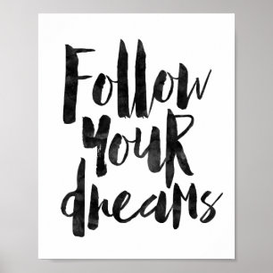 Poster Follow Your Dreams