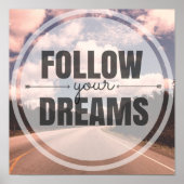 Poster Follow Your Dreams (Devant)