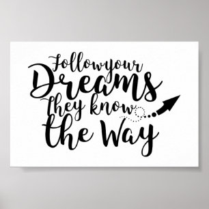 Poster Follow your Dreams Saying, arrow