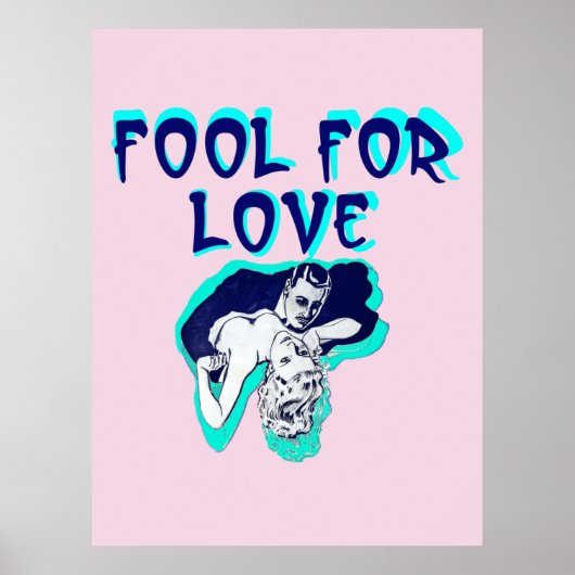 Poster Fool For Love Romance couple amoureux art rétro (Devant)