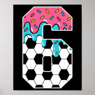 Poster Football 6 ans glace qui coule jeunesse 6e anniver