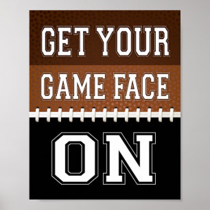 Poster Football Party GET YOUR GAME FACE ON Sign Print