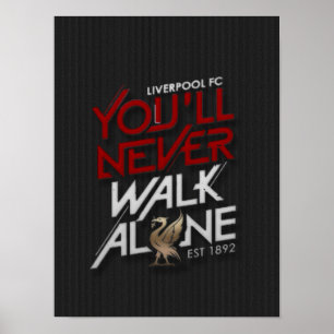 Poster Football Slogan Liverpool "Vous ne Marcherez jamai