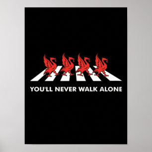 Poster Football Slogan Liverpool "Vous ne Marcherez jamai