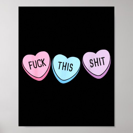 Poster For This Candy Hearts Anti-valentine's Day Gag  (Devant)