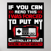 Poster Forced To Put My Controller Away Gaming & Game (Devant)