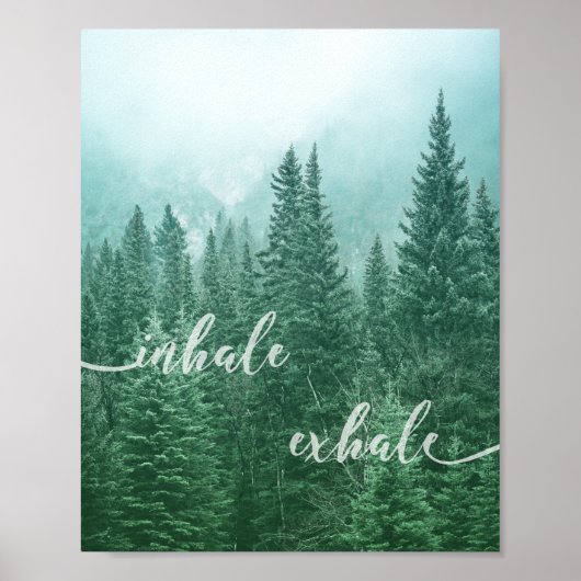 Poster Forest Inhale Exhale Citation Motivational Nature  (Devant)