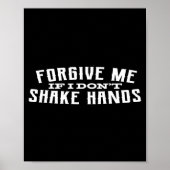 Poster Forgive Me If I Don't Shake Hands (Devant)