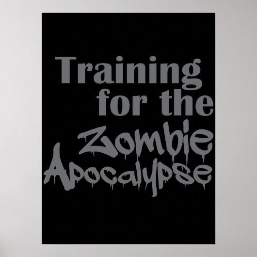Poster Formation Pour Zombie Apocalypse Drôle (Devant)