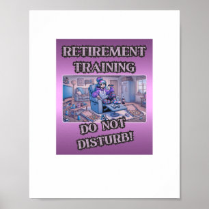 Poster Formation sur la retraite – Ne pas déranger Drôle