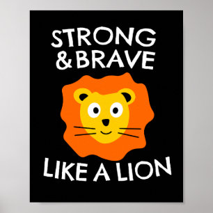 Poster Fort et courageux comme un lion