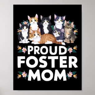 Poster Foster Cat Adopter Fier Foster Maman