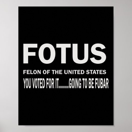 Poster Fotus First Felon Of The Us Fur Will Begin  (Devant)