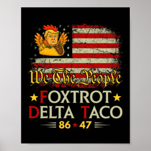 Poster Foxtrot Delta Taco 8647 Allons Taco Us Drapeau We