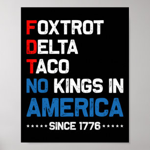 Poster Foxtrot Delta Taco No King En Amérique Depuis 1776