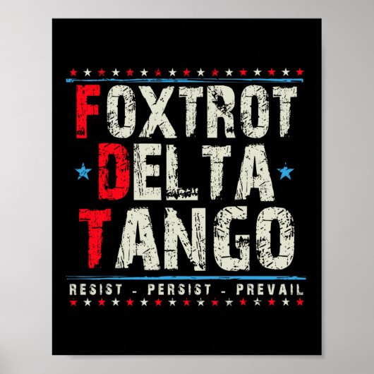 Poster Foxtrots Delta Tangos Résistent Persister Prevail (Devant)