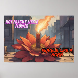 Poster Fragile comme une bombe