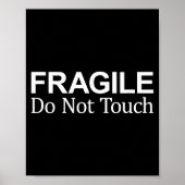 Poster Fragile - Do Not Touch -  (Devant)