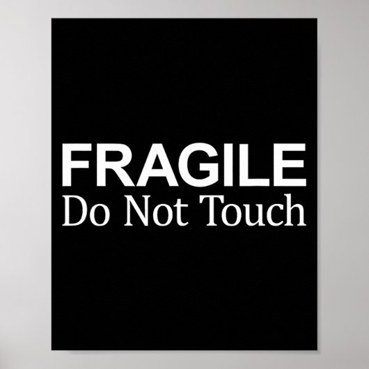 Poster Fragile - Ne pas toucher - (Devant)