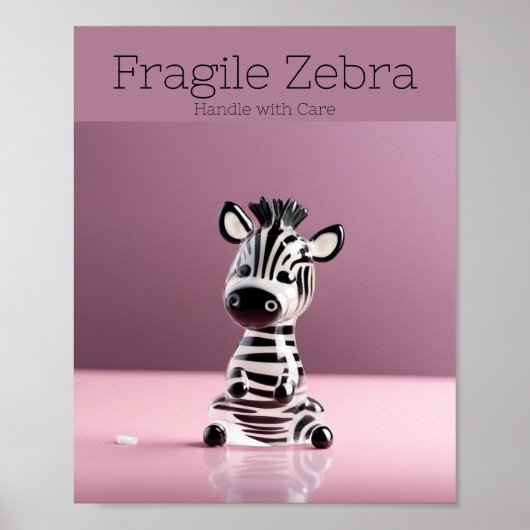 Poster Fragile Zebra : Manipuler avec soin (Devant)