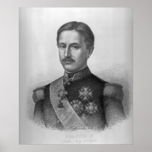 Poster Francis II des deux Sicilies