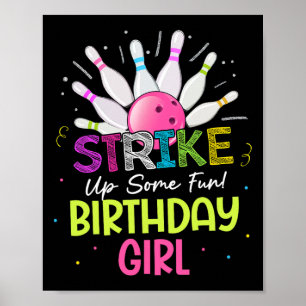 Poster Frappe Un Peu Amusant ! Birthday Girl Bowling Anni