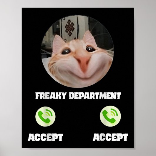 Poster Freaky Chat Appelez Mème Drôle Humour Tee (Devant)