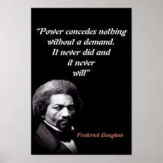 Poster Frederick Douglass Quote On Power