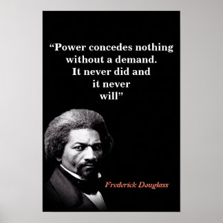 Poster Frederick Douglass Quote On Power