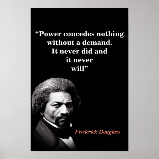 Poster Frederick Douglass Quote On Power (Devant)