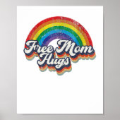 Poster Free Mom Hugs Rainbow Heart LGBT Drapeau LGBT Prid (Devant)