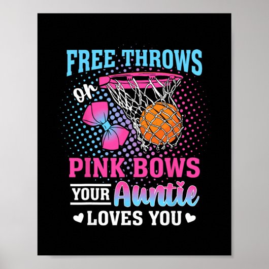 Poster Free Throws Or Pink Bows Your Auntie Loves You Gen (Devant)
