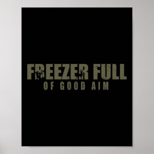 Poster Freezer Plein De Bon Objectif Chasse Saison Chasse