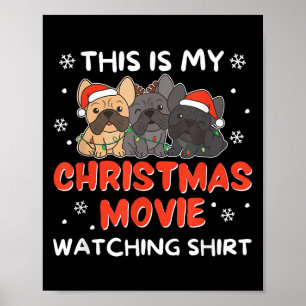 Poster French Buldog Christmas Movie Regarder Hommes Femm