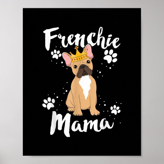 Poster Frenchie Mama Femmes Mor Maman Amoureux des chiens (Devant)