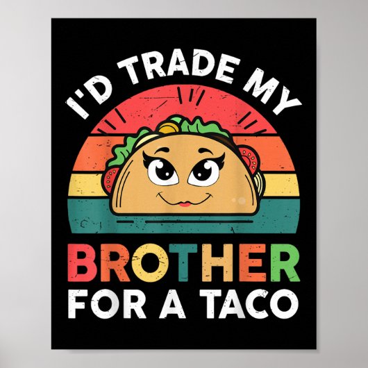 Poster Frère De Commerce Pour Taco Cinco De Mayo Funny Me (Devant)