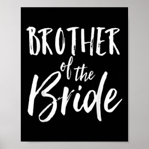 Poster Frère De La Mariée Chemise Mariage Fun Cute Marria