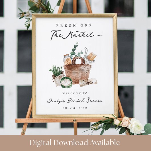 Poster Fresh Off the Market Bridal Shower Welcome Sign