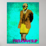 Poster Freudian Slip Grunge Pop Art Meme<br><div class="desc">Comme d'habitude, mes idées excentriques m'ont frappé de nulle part, et celle-ci ne fait pas exception. J'étais ravi de découvrir que la plupart des idées Freudian Slip n'impliquent pas que M. Freud porte vraiment un slip, alors j'ai dû courir avec. C'était un grand succès avec tous ceux qui ont eu...</div>