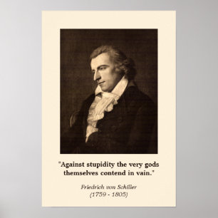 Poster Friedrich Schiller - Contre l'affiche de la stupid