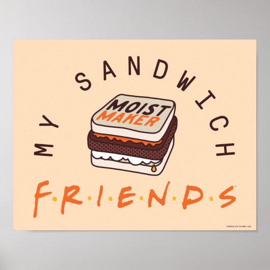 Poster FRIENDS™ | My Sandwich (Devant)