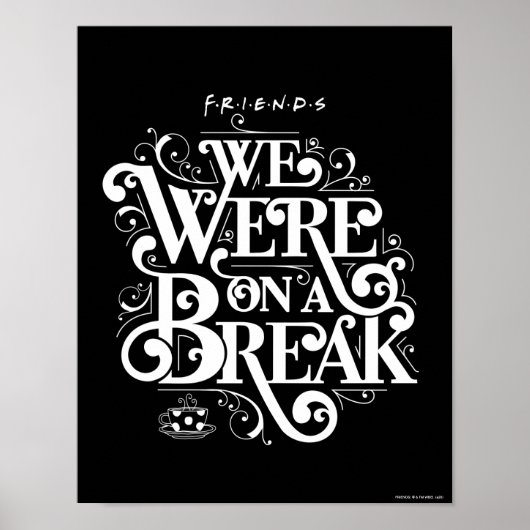 Poster FRIENDS™ | On était en pause (Devant)