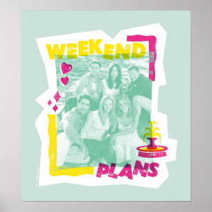 Poster FRIENDS™ Plans de week-end