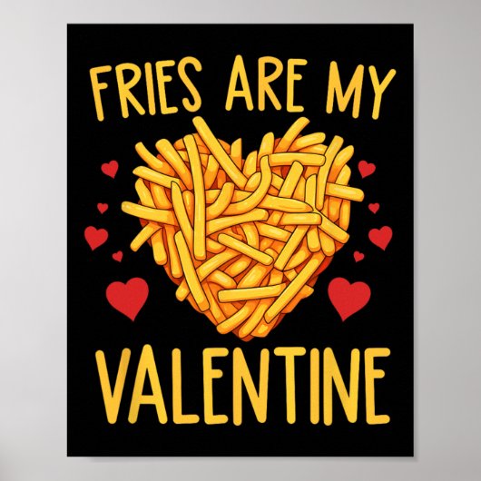 Poster Frites Sont Mon Amour De Frites Saint-Valentin (Devant)