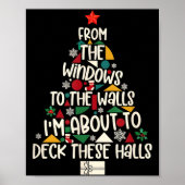 Poster From The Windows To The Walls I'm About To Deck Th (Devant)