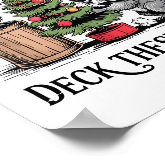 Poster From The Windows To Walls I'm About Deck These Hal (Coin)