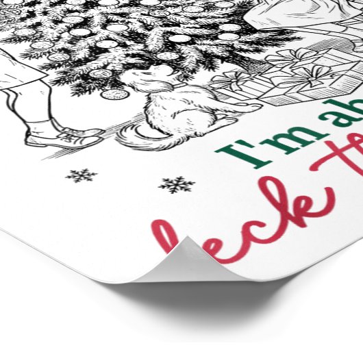 Poster From The Windows To Walls I'm About Deck These Hal (Coin)